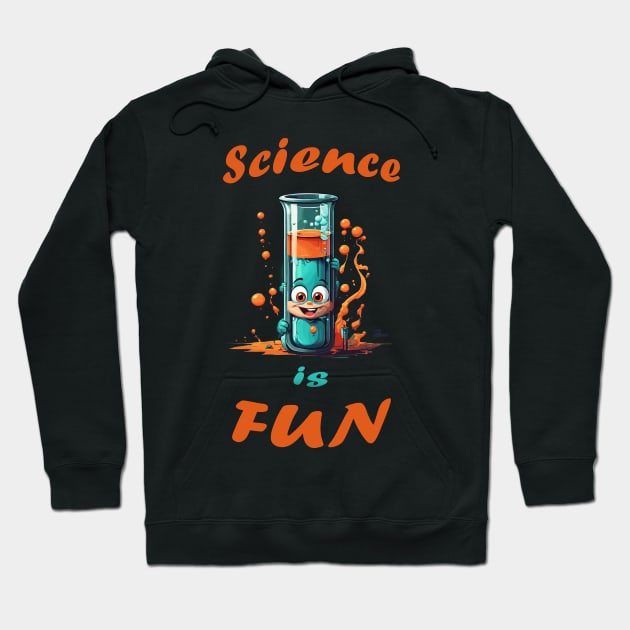 Science is Fun Hoodie by TeeFantacy